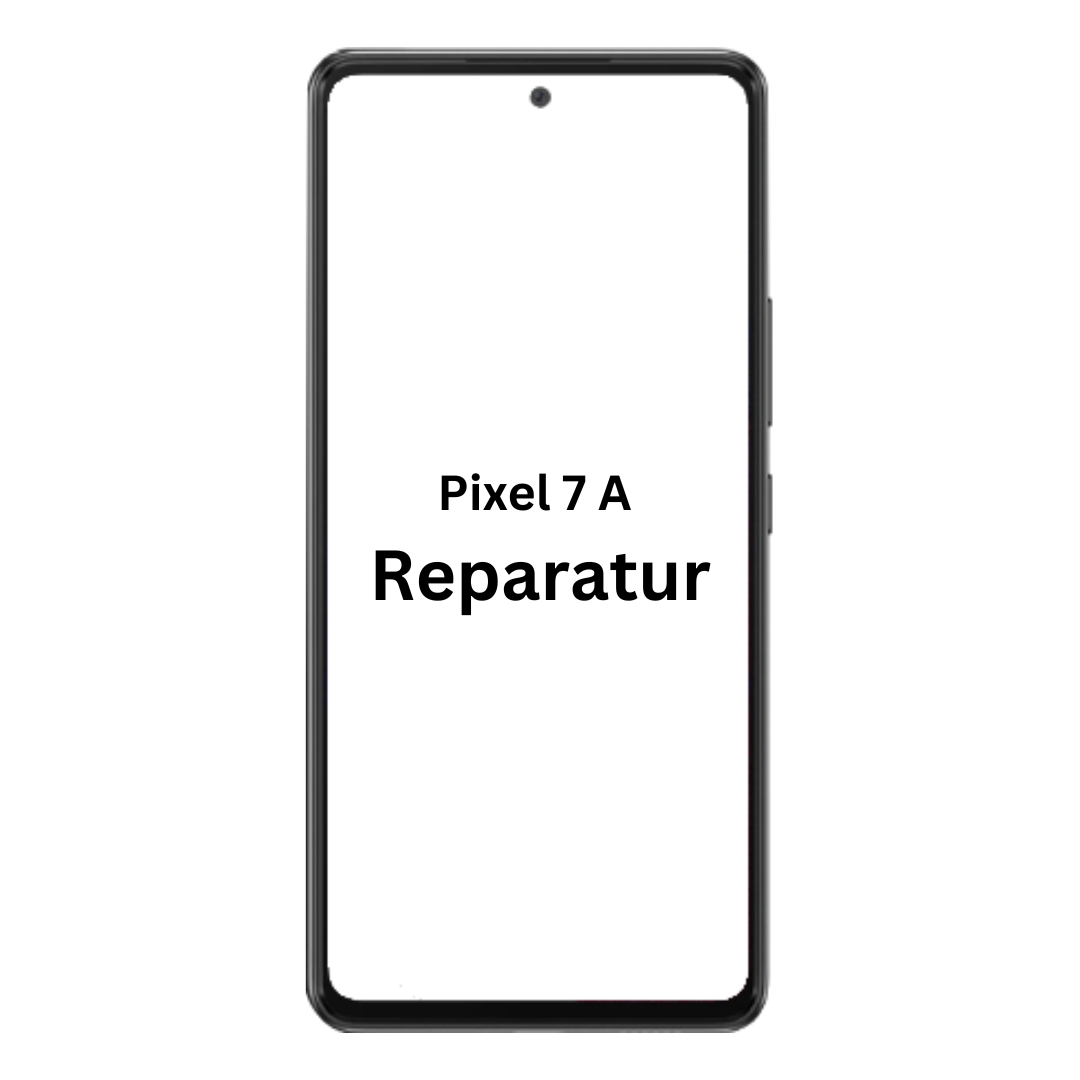 Pixel 7A Reparatur