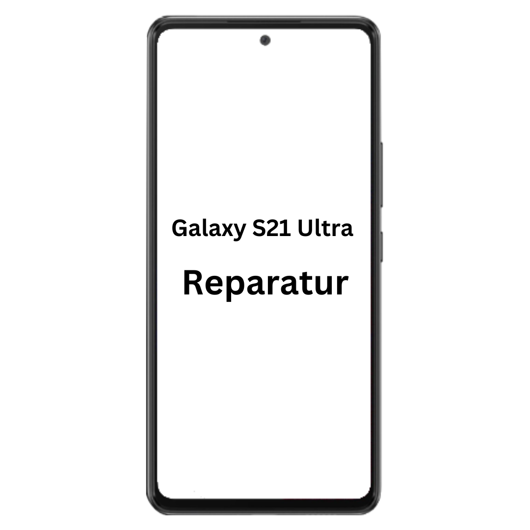 Galaxy S21 Ultra Reparatur