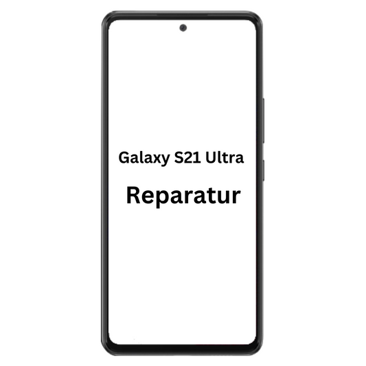 Galaxy S21 Ultra Reparatur