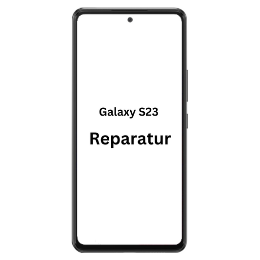 Galaxy S23 Reparatur