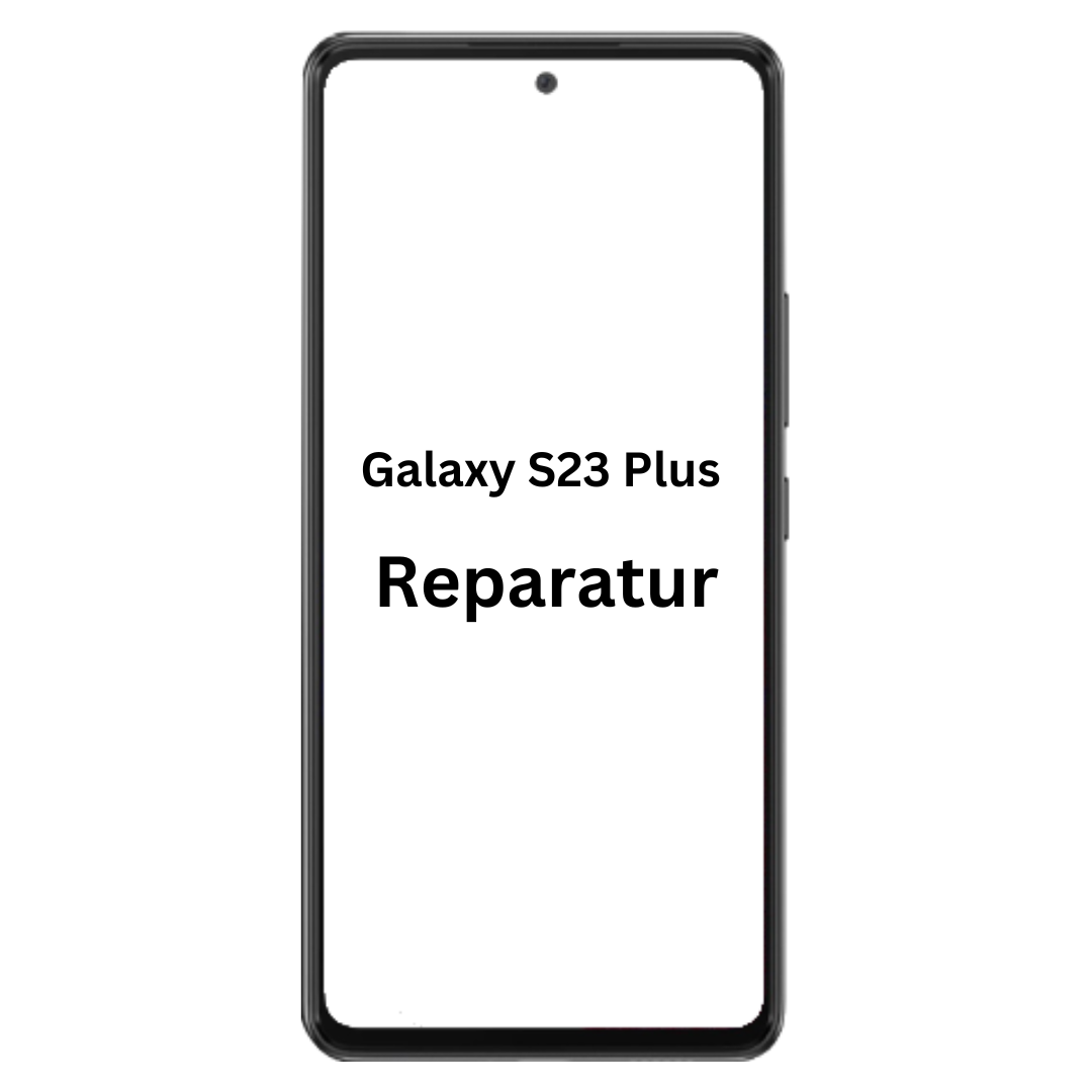 Galaxy S23 Plus Reparatur