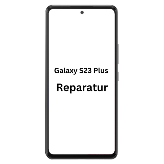 Galaxy S23 Plus Reparatur